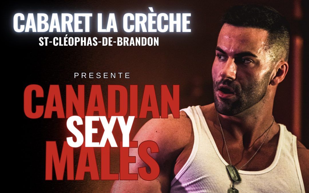 Canadian Sexy males – souper spectacle