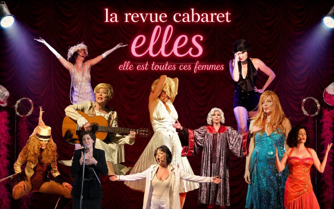 La revue cabaret Elles – souper spectacle