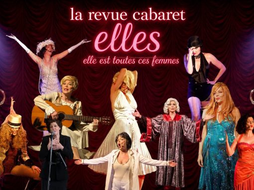La revue cabaret Elles – souper spectacle